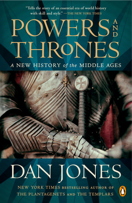 Powers and Thrones: A New History of the Middle Ages Penguin Books