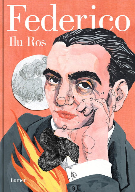 Federico: Vida de Federico García Lorca / Federico: The Life of Federico García Lorca Lumen Press