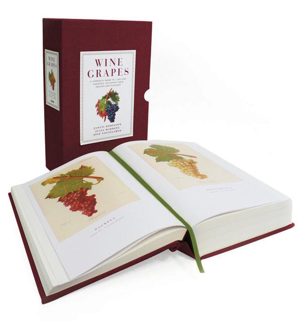 Wine Grapes: A Complete Guide to 1,368 Vine Varieties, Including Their Origins and Flavours Ecco Press