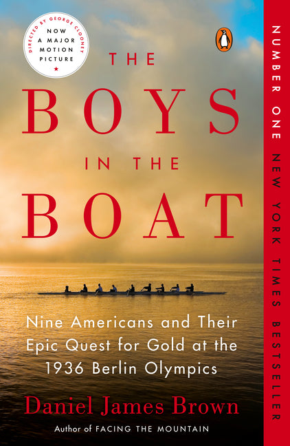 The Boys in the Boat: Nine Americans and Their Epic Quest for Gold at the 1936 Berlin Olympics Penguin Publishing Group