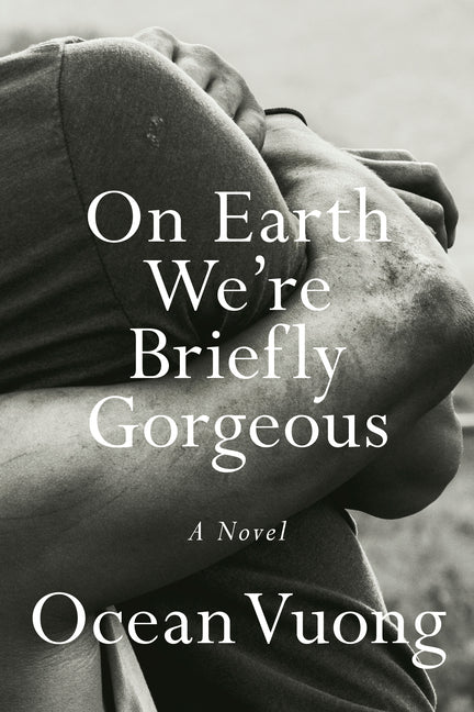 On Earth We're Briefly Gorgeous Penguin Press