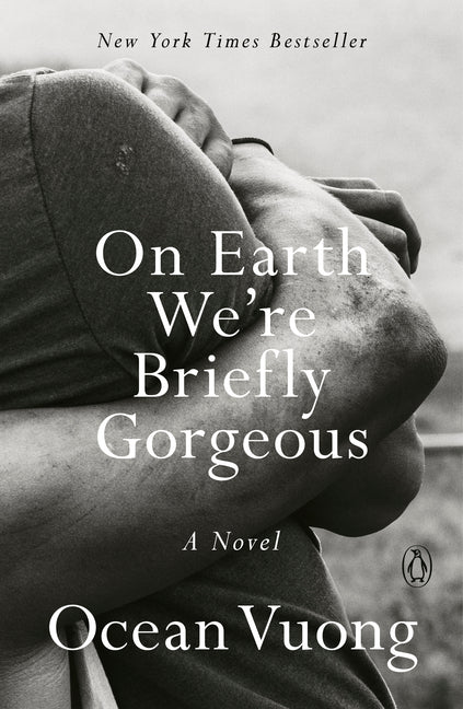 On Earth We're Briefly Gorgeous Penguin Books