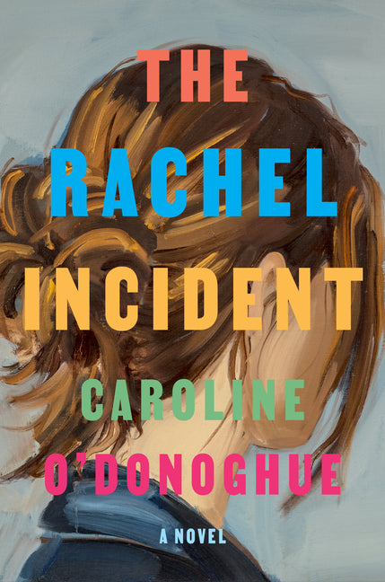 The Rachel Incident Knopf Publishing Group