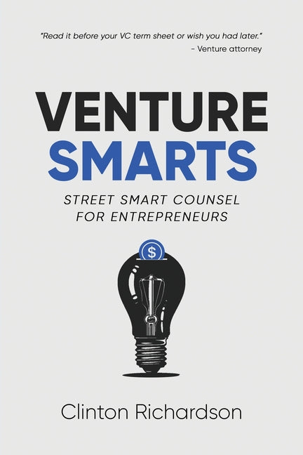 Venture Smarts: Street Smart Counsel for Entrepreneurs Read Janus LLC