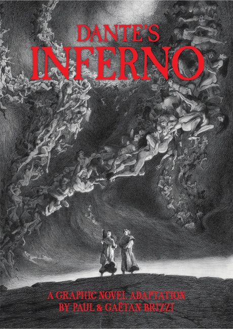Dante's Inferno: A Graphic Novel Adaptation Harry N. Abrams
