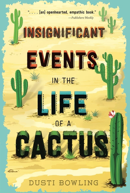 Insignificant Events in the Life of a Cactus Union Square Kids