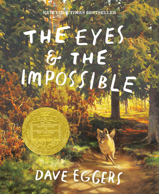 The Eyes and the Impossible: (Newbery Medal Winner) Yearling Books