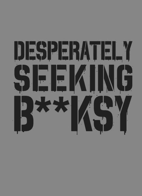 Desperately Seeking Banksy: New Edition Gingko Press