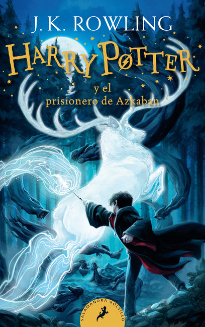 Harry Potter Y El Prisionero de Azkaban / Harry Potter and the Prisoner of Azkaban = Harry Potter and the Prisoner of Azkaban Salamandra Bolsillo