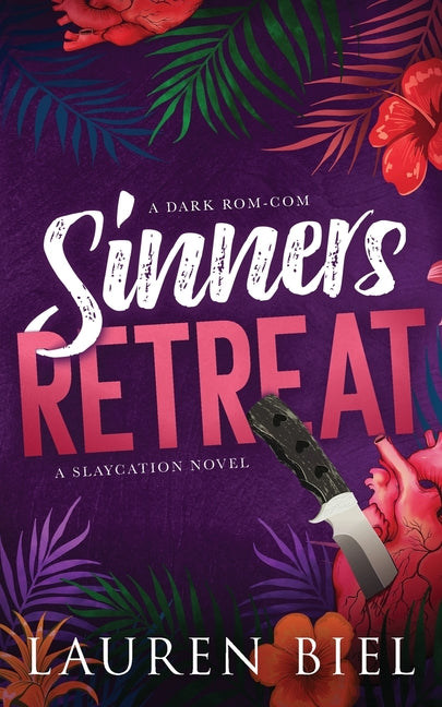 Sinners Retreat: A Dark Rom-Com Lauren Biel