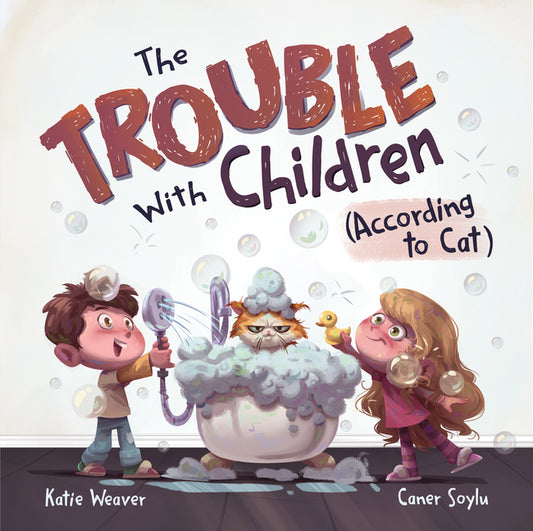 The Trouble with Children (According to Cat) Little Offbeat Publishing, LLC
