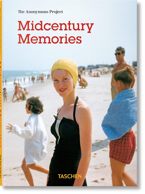Midcentury Memories. the Anonymous Project Taschen